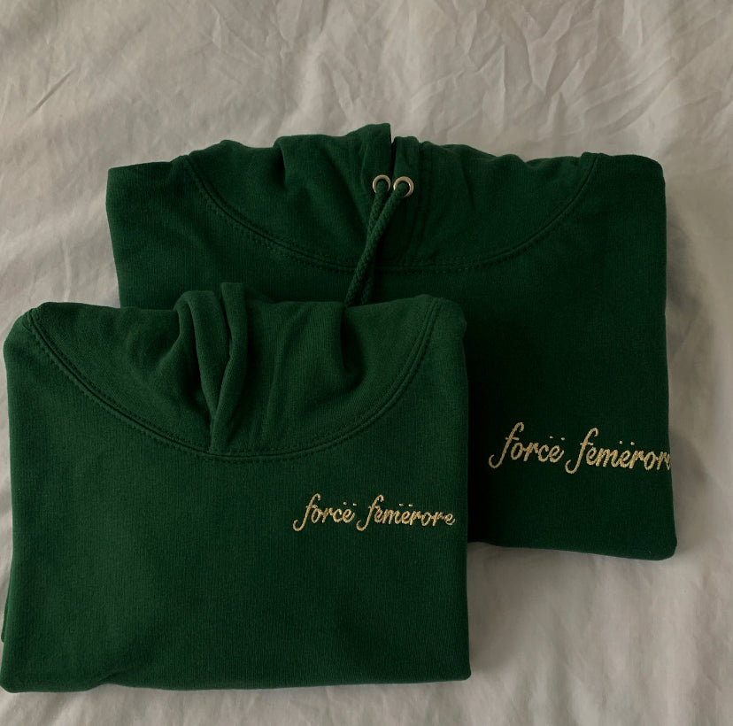 Forcë Femërore Green Hoodie